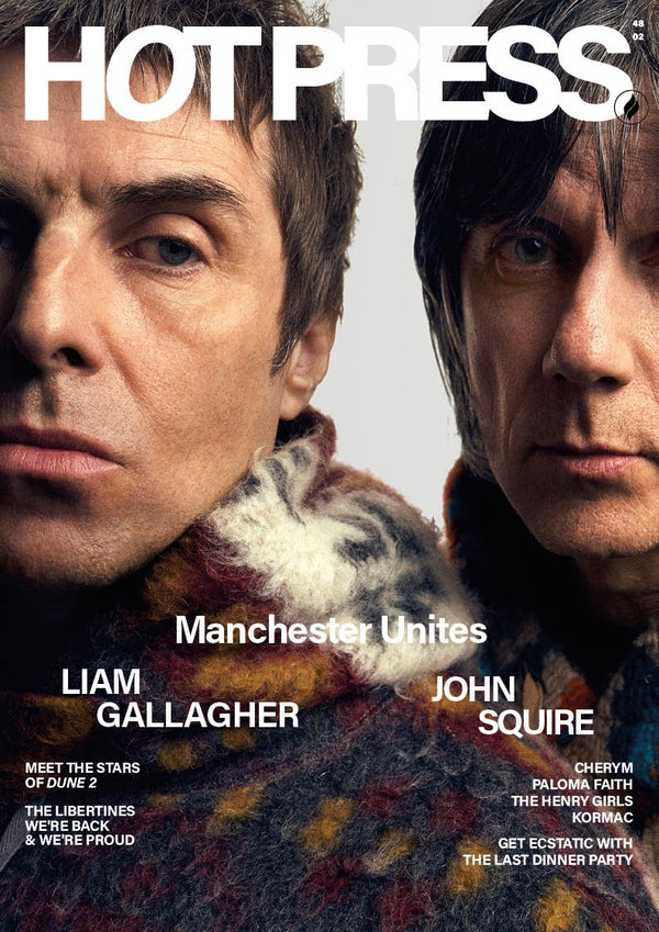 Hot Press Issue 48-02: Liam Gallagher & John Squire