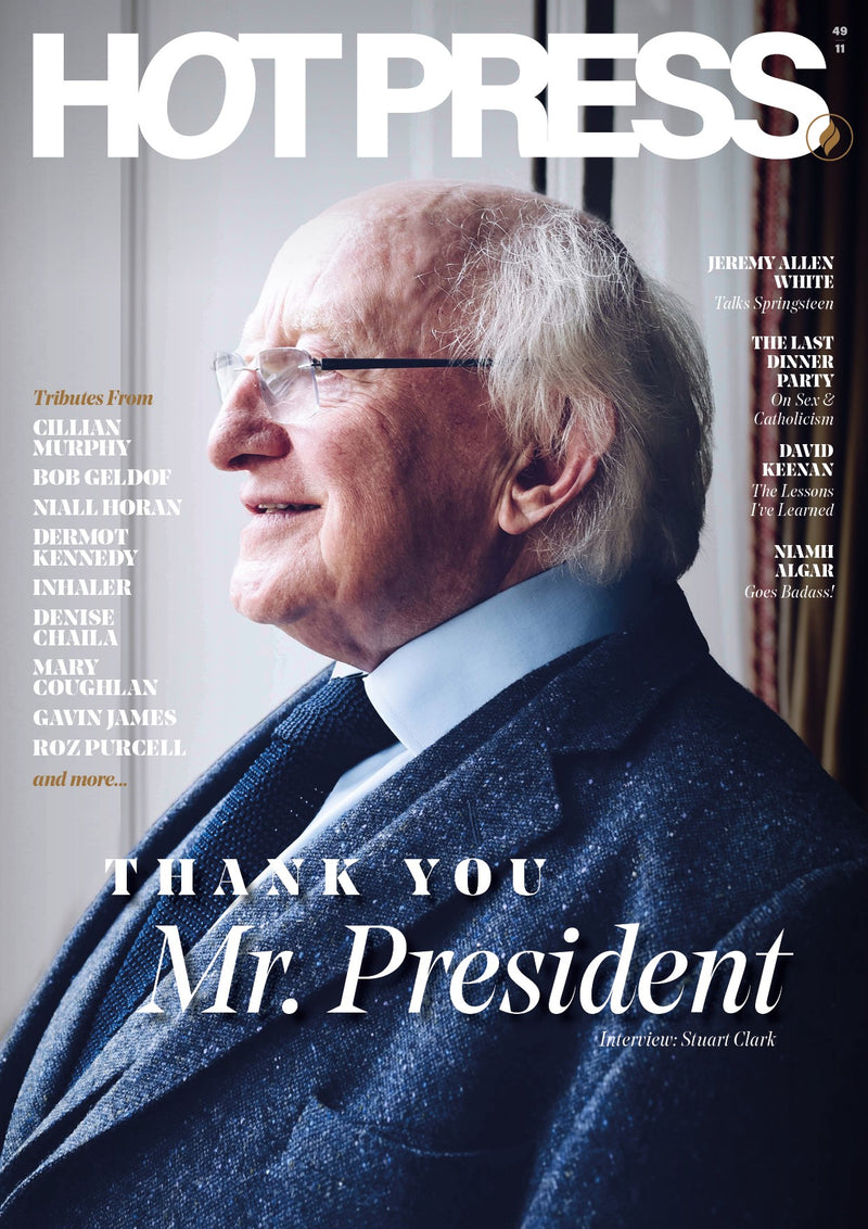 Hot Press Issue 49-11: Michael D. Higgins Tribute