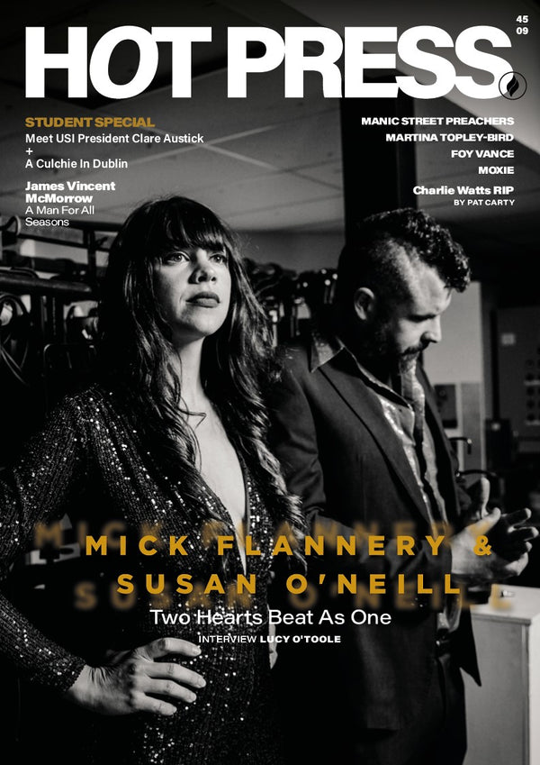 Hot Press Issue 45-09: Mick Flannery & Susan O'Neill  (Flip Cover Special)