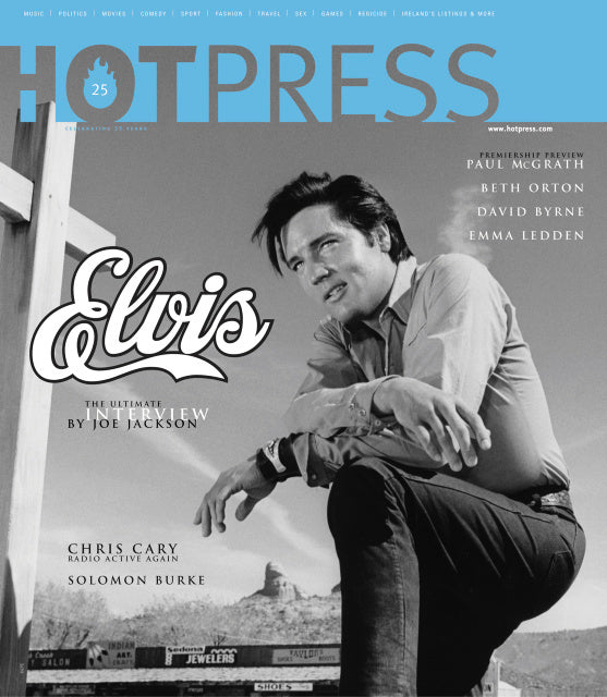 Hot Press 26-16: Elvis Presley