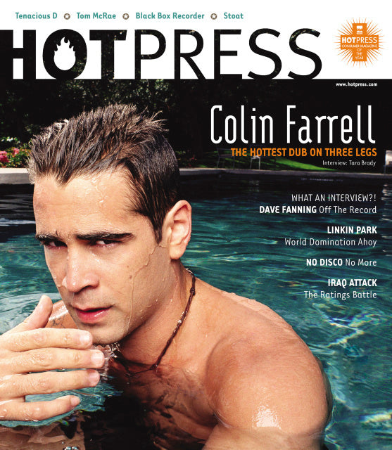 Hot Press 27-06: Colin Farrell