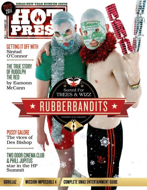 Hot Press 35-24: Rubberbandits