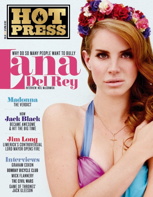 Hot Press 36-07: Lana Del Rey