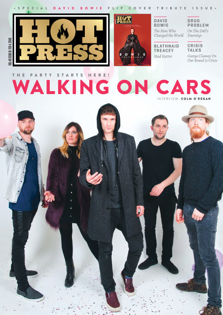 Hot Press 40-01: Walking On Cars