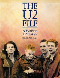 THE U2 FILE - A Hot Press U2 History – HOT PRESS