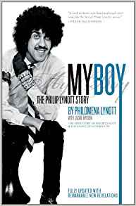 My Boy: The Philip Lynott Story by Philomena Lynott (with Jackie Hayden)
